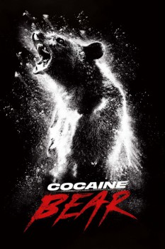 poster Cocaine Bear&nbsp;&nbsp;(2023)