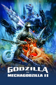 poster Godzilla vs. Mechagodzilla II&nbsp;&nbsp;(1993)