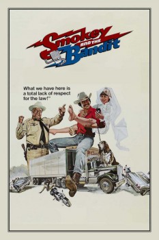 poster Smokey and the Bandit&nbsp;&nbsp;(1977)