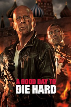 poster A Good Day to Die Hard&nbsp;&nbsp;(2013)