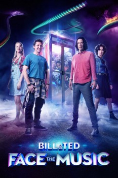 poster Bill & Ted Face the Music&nbsp;&nbsp;(2020)