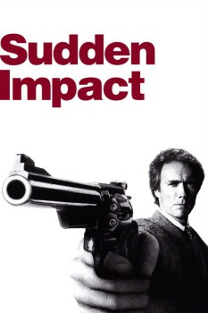 poster Sudden Impact&nbsp;&nbsp;(1983)