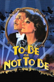poster To Be or Not to Be&nbsp;&nbsp;(1983)