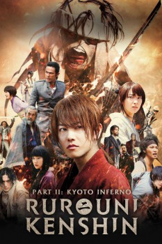 poster Rurouni Kenshin Part II: Kyoto Inferno&nbsp;&nbsp;(2014)