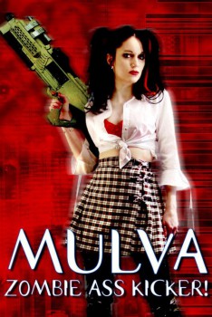poster Mulva: Zombie Ass Kicker!&nbsp;&nbsp;(2001)