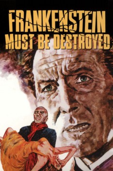 poster Frankenstein Must Be Destroyed&nbsp;&nbsp;(1969)