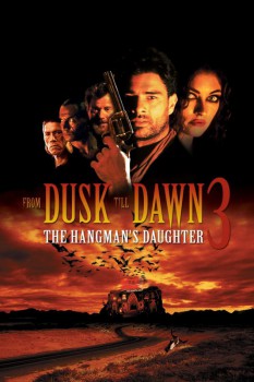 poster From Dusk Till Dawn 3: The Hangman's Daughter&nbsp;&nbsp;(2000)