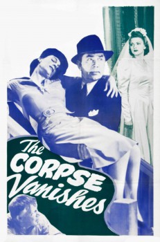 poster The Corpse Vanishes&nbsp;&nbsp;(1942)