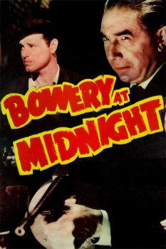 poster Bowery at Midnight&nbsp;&nbsp;(1942)